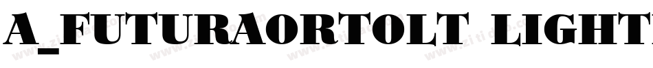 a_FuturaOrtoLt LightItalic字体转换
